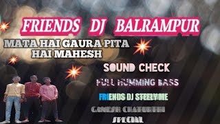 mata hai gaura pita hai mahesh ganesh chaturthi special 2022 full humming bass friends dj remix