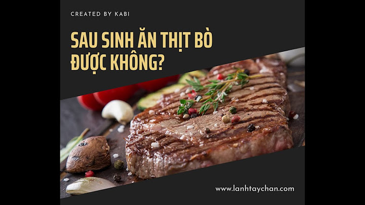 Bị bỏng bao lâu thì an được thịt bò