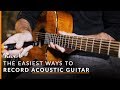 Recording Acoustic Guitar The Easy Way (And Other Recording Tips) | Reverb