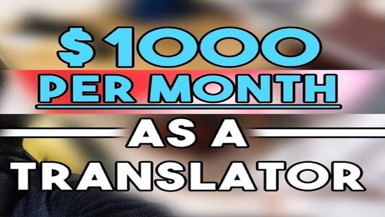 Get Paid to Translate Languages Free Online Translator Jobs **EASY METHOD 2019** YouTube