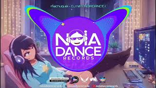 MACHUQUEI - MC Guizinho Niazi - ✘ DJ NM ✘ ( NoiaDance )