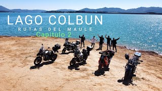 LAGO COLBUN Capitulo 2 rutas del MAULE