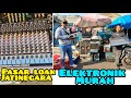 Buru Elektronik Bekas murah ‼️ di Pasar Loak Jatinegara 🔥 di Lapak Pak Usnan Jaya