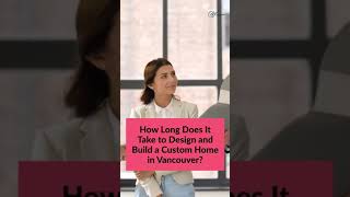How Long Does It Take to Build a Custom Home in Vancouver Roadhouse Homes