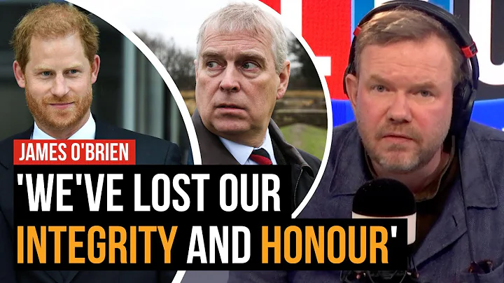 Right-wing media 'treating Harry and Andrew as equals' | James O'Brien on LBC