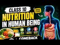 Nutrition in Human Beings Class 10 Biology | Full Detailed Notes + PYQs Tricks | Comeback Toppers