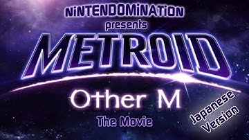 Metroid: Other M - The Movie - Japanese w. Eng Subs -  FULL HD - メトロイド アザーエム