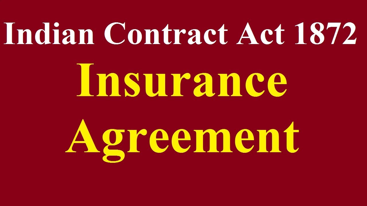 Indian Contract Act 1872 Insurance Agreement Wagering Agreement indian-contract-act-1872-insurance-agreement-wagering-agreement