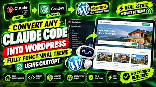 Convert Claude Code to a Fully Functional WordPress Theme FREE (No-Code)