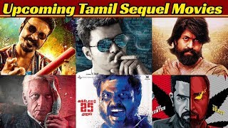20 Most Awaited Upcoming Tamil Sequel Movies List 2020 And 2021 | Vijay, Dhanush, Karthi, Yash
