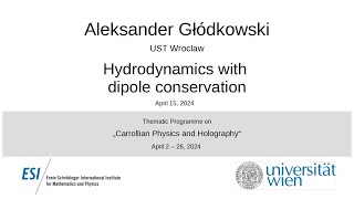 Aleksander Głódkowski - Hydrodynamics with dipole conservation