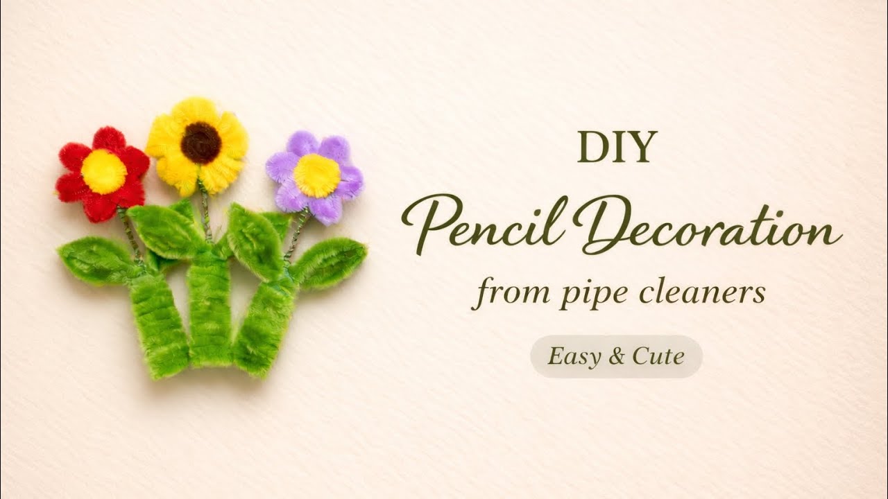 DIY : Pencil decoration from pipe cleaner | Easy & Cute | Tutorial hiasan pensil kawat bulu