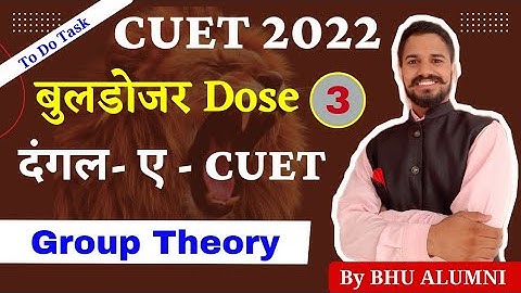 CUET PG To Do Task 03 | MSc Mathematics | Group theory #bulldozer_Dose