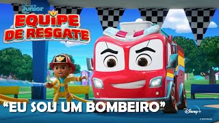 Eu sou um bombeiro | Equipe De Resgate | Video musical 🎶 | Disney