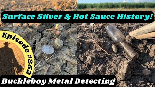 Surface Silver and Hot Sauce History! Metal Detecting Episode 252