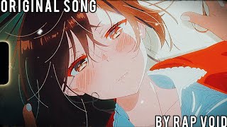 Original Song Intoxication By Rap Void Prod Kyxxx Inspired By Rent A Girlfriend.