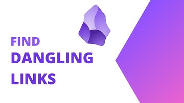 Find Orphaned Links in Obsidian with Dangling Links