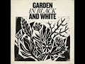 Garden in Black and White #newmusic #remix #music #countrymusic #singersongwriter #playlist