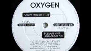 Oxygen - Absent Minded