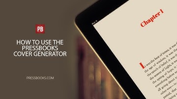 How to Create Your Book Covers Using Pressbooks