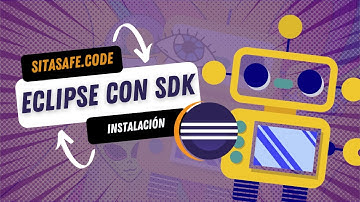 Instalación de ECLIPSE con el SDK para ANDROID