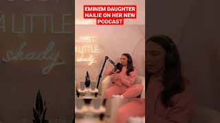 Eminem's Daughter Hailie Talks About Her Childhood in Her New Podcast #shorts #eminem