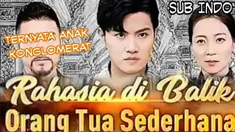 Rahasia dibalik orang tua sederhana [SUB INDO]