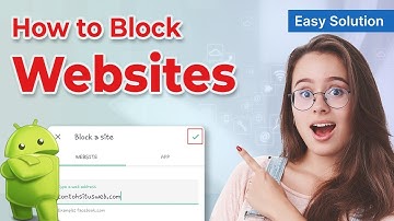 How to Block Websites on Android 2024 | Step-by-Step Guide