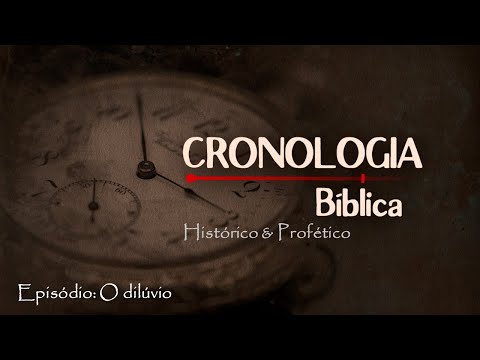15/04/2025 - [CRONOLOGIA BÍBLICA] - Igreja Cristã Maranata - Tema: "O dilúvio"
