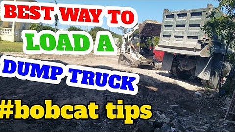 How to position and load a dump truck with bobcat skid steer