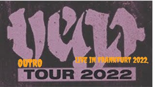 Vega - Outro  Live in Frankfurt 2022