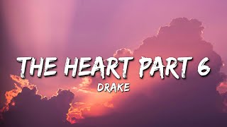Drake - THE HEART PART 6 (Lyrics) - (Kendrick Lamar Diss)