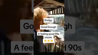Dodgy - Good Enough - A feel good 90s classic #dodgy #goodenough #summer #britpop