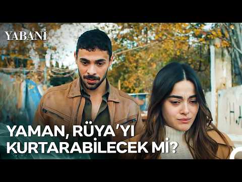 Sana Zarar Gelmesine Asla İzin Vermem! - Yabani