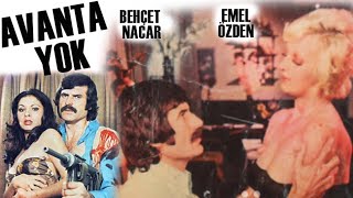 Avanta Yok Türk Filmi | FULL | Behçet Nacar