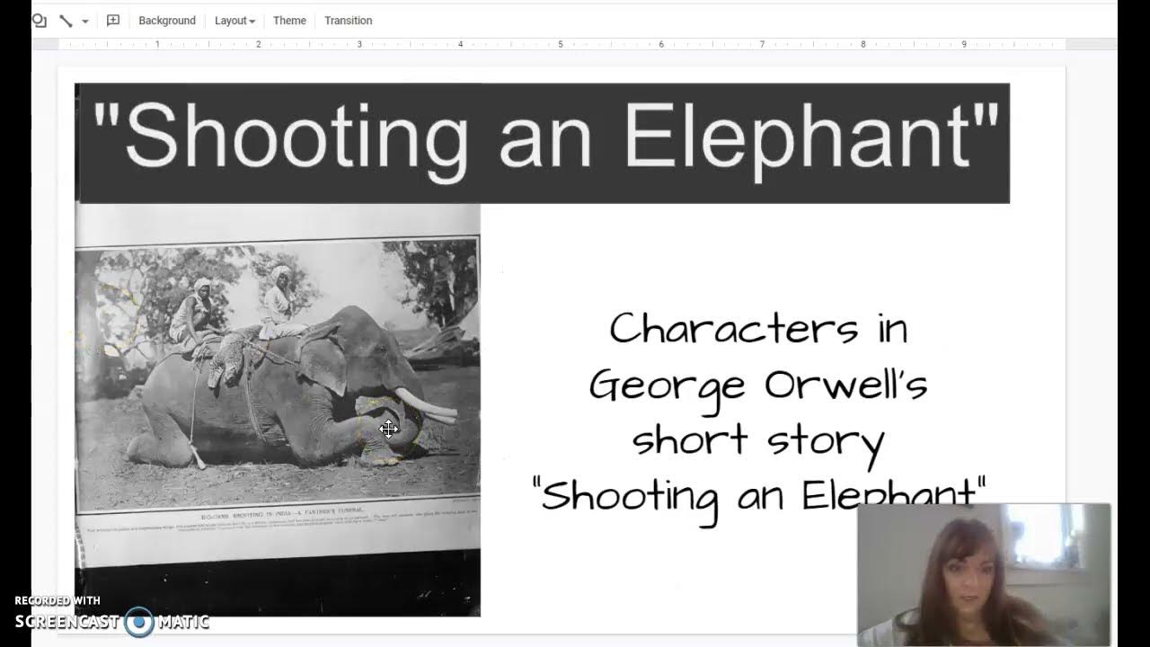 Orwell's "Shooting an Elephant" YouTube