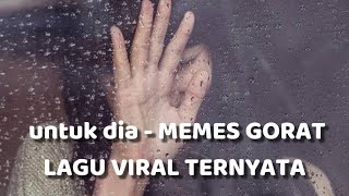 kesempatan untuk Goe kapan?? Untuk dia - MEMES GORAT