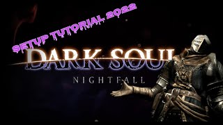 Dark Souls NightFall Mod Setup for PC