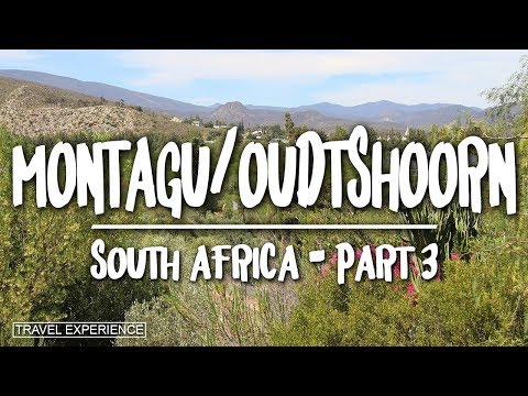 Montagu / Oudtshoorn / Cango Caves / Route 62 - South Africa Part 3 Roadtrip