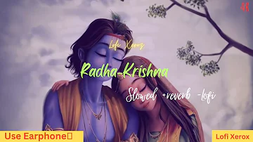 Radha Krishna |Most Relaxing Radha Krishna Bhajan |Radha Krishna slowed and reverb bhajan