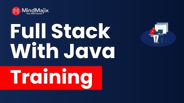 Full Stack With Java Training | Full Stack With Java Online Course [Full Stack Demo] - Mindmajix