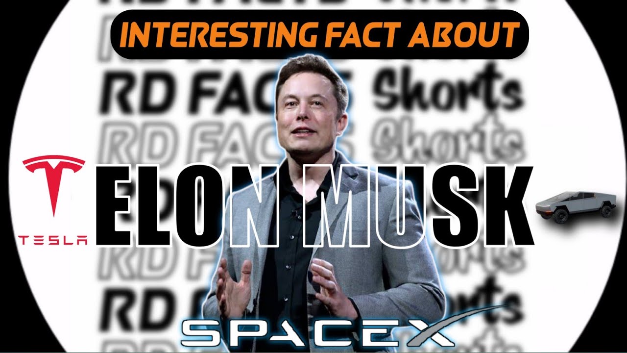 Interesting Fact About ELON MUSK !!!  #shorts #shortvideo #viralvideo #ytshorts