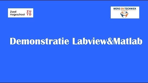 Demonstratie Labview en Matlab