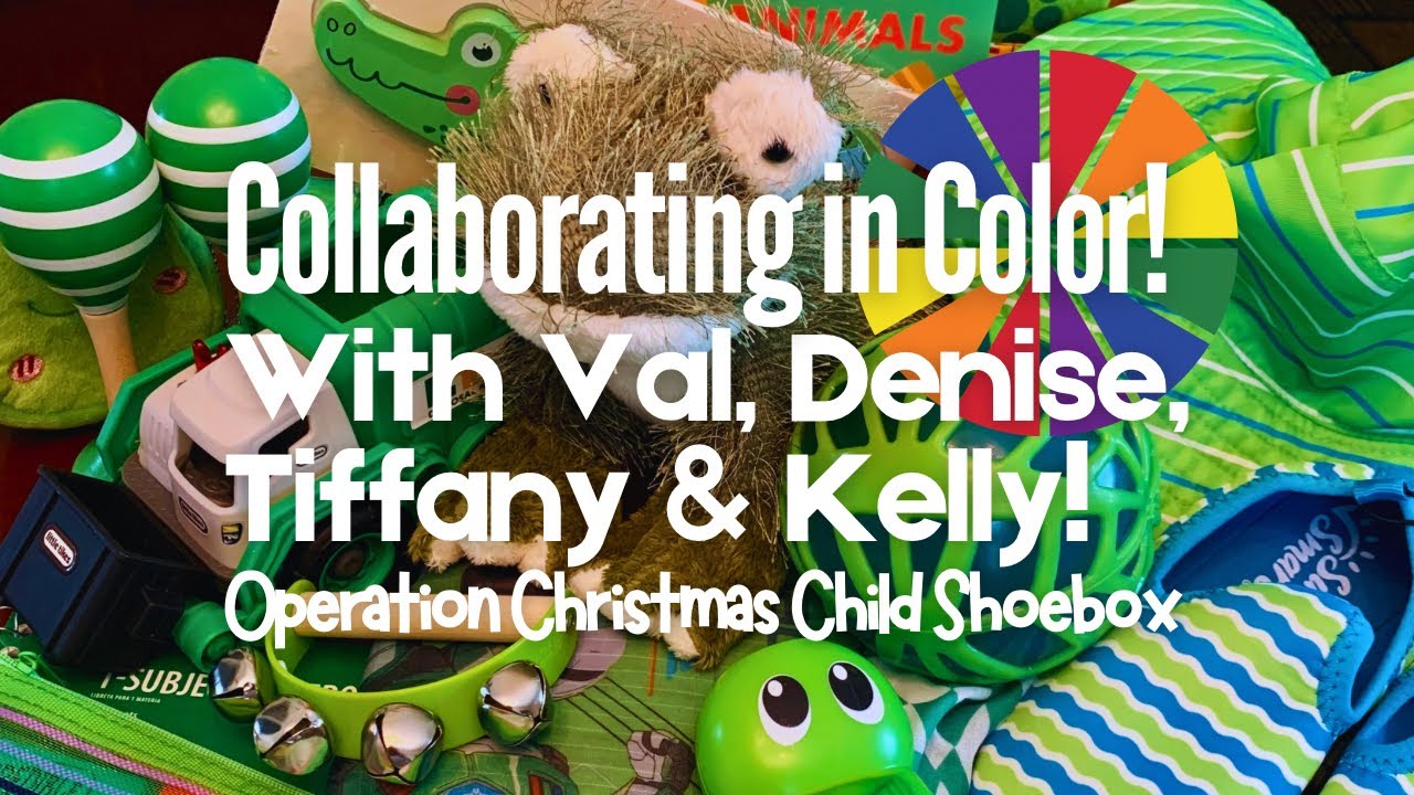5 YouTube Creators Collaborating In Color 🌈 I’m Green 💚 Operation Christmas Child Shoebox Unboxing
