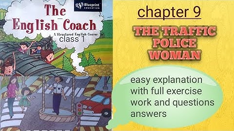the traffic police woman// chapter 9//the English coach // class 1