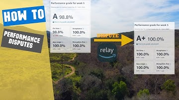 How To File Performance Disputes On Amazon Relay | Keep Your Grade At 100% 💯