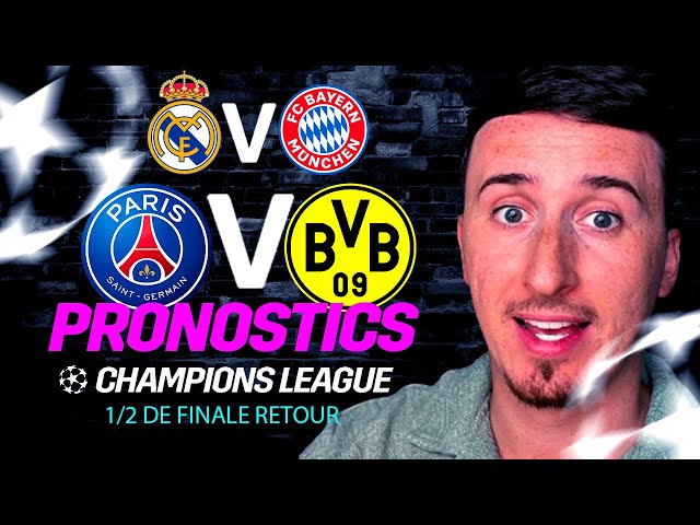 🏆 MON PRONOSTICS PARIS SG - DORTMUND ! ( + Real - Bayern demi finale Champions League )