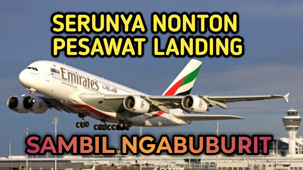 SERUNYA NGABUBURIT SAMBIL NONTON PESAWAT LANDING DI RUMAH ORANGE
