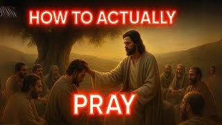 The Lords Prayer - The Truth Behind the Words