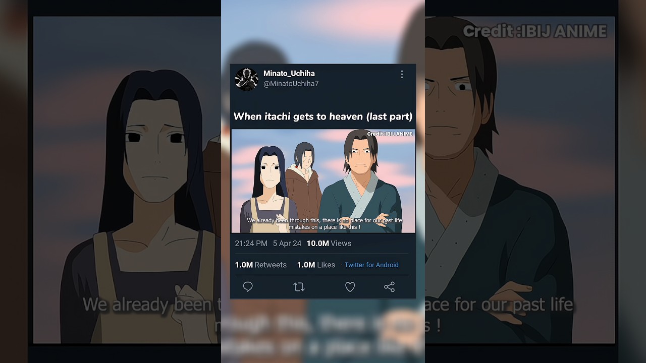When itachi gets to heaven |last part|